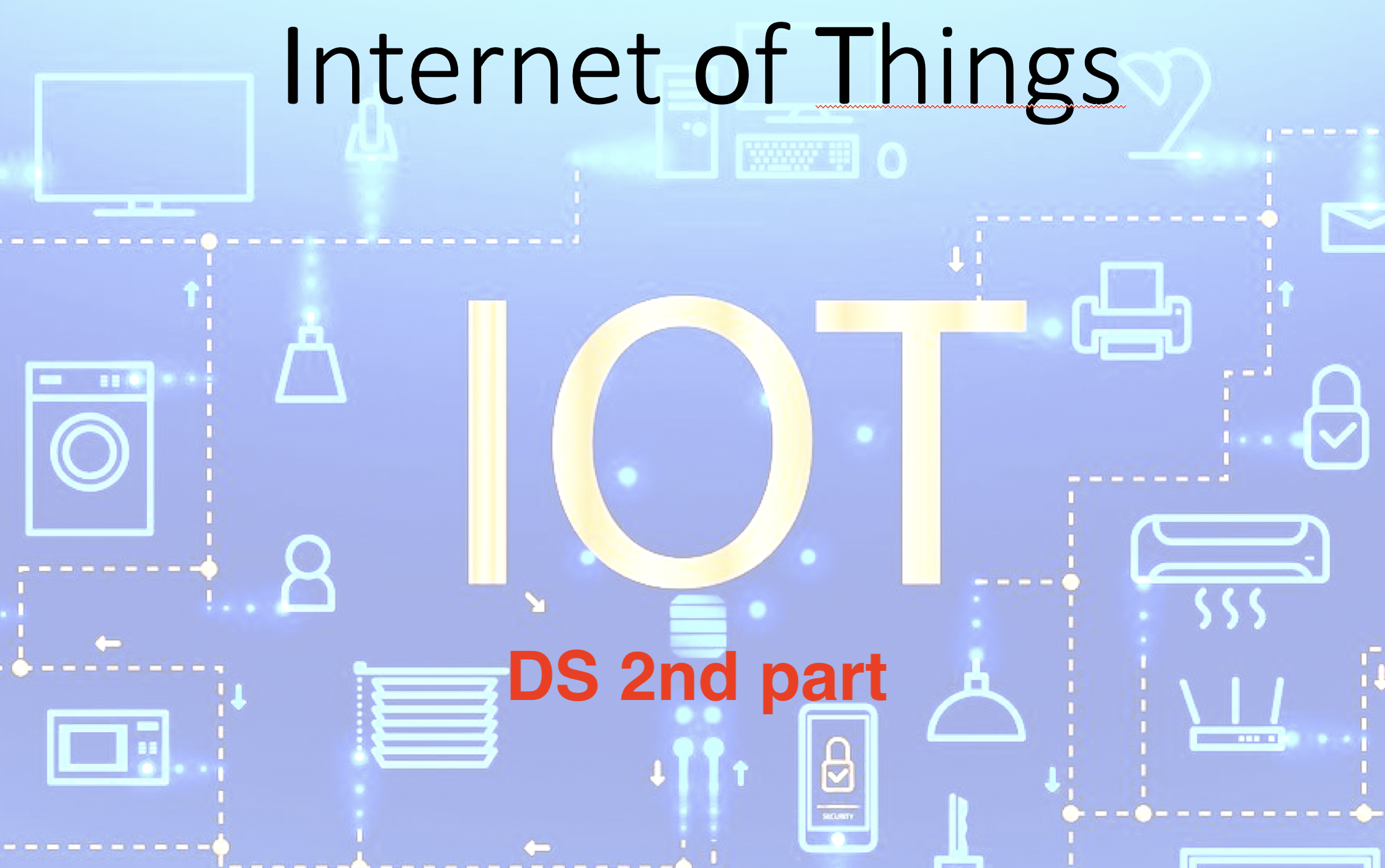 Research tools (Internet of Things), Doctoral School, semester 5,  III - SD